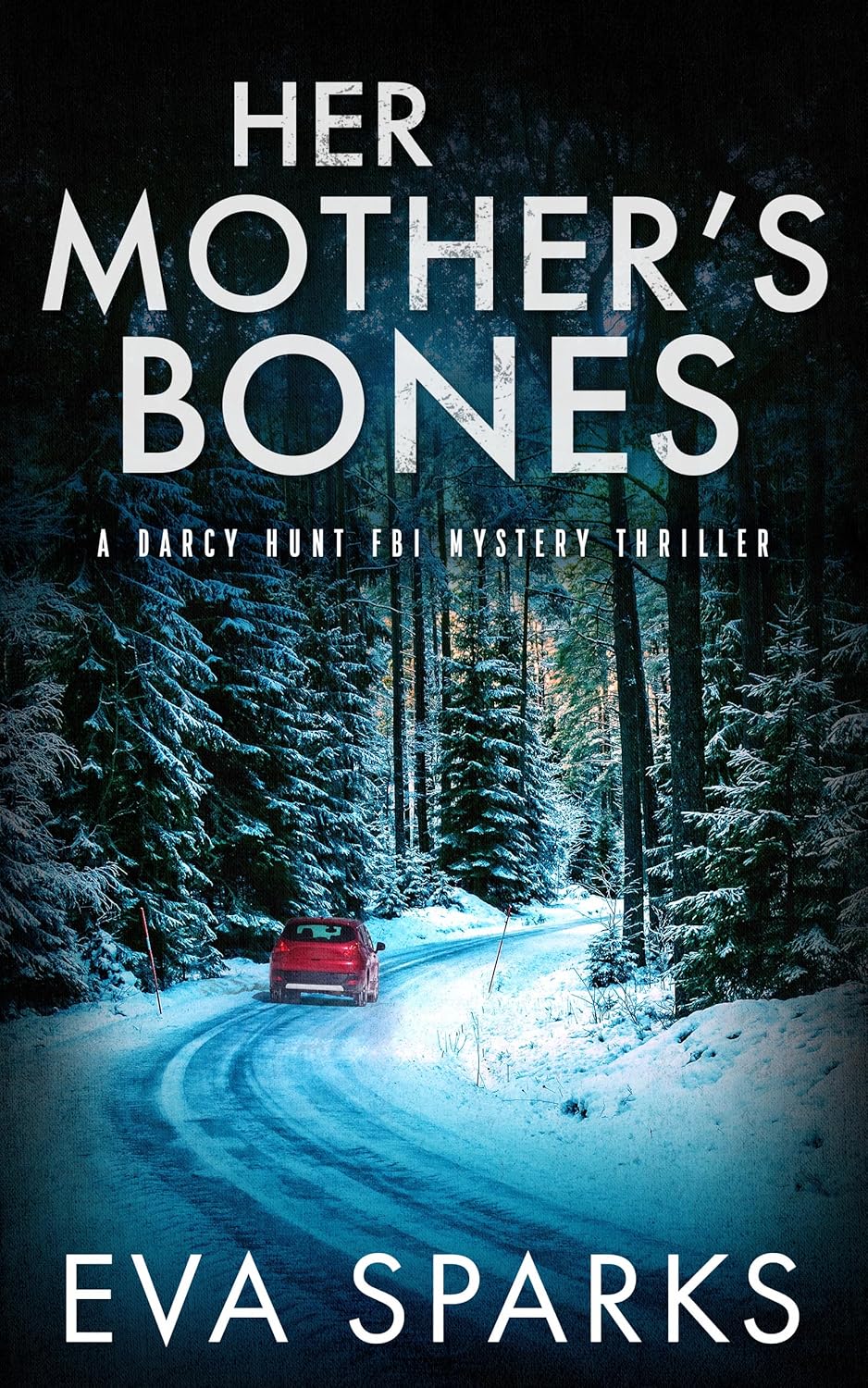 Her Mother's Bones (Allie Bishop FBI Mystery Thriller Book 7)