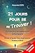 21 jours pour se reTrouver by Alexandre EDEN