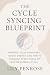 The Cycle Syncing Blueprint by Lily Penrose