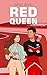 Red Queen (Pit Stop series Book 1)