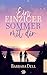 Ein einziger Sommer mit dir (Solid Love Reihe 1) by Barbara Dell