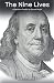 The Nine Lives of Benjamin Franklin by Benjamin Morris