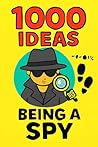 1000 Ideas: Being...