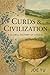 Curds & Civilization by Joe Yu