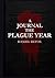A JOURNAL OF THE PLAGUE YEAR