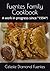 Fuentes Family Cookbook: A ...