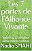 Les 7 portes de l'Alliance Vivante by Nadia SMAHI Les 7 portes de l'Alliance Vivante by Nadia SMAHI
