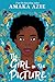 The Girl in the Picture by Amaka Azie The Girl in the Picture by Amaka Azie