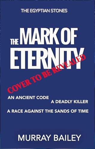 The Mark of Eternity (The Egyptian Stones Book 2)