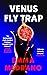 Venus Fly Trap