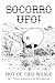 SOCORRO UFO! Not of This Wo...