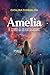 Amelia: El susurro de las constelaciones