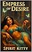 Empress Of Desire: Bound by...