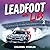 Leadfoot and Lies 2 by Colonel Fowler