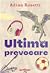 Ultima provocare