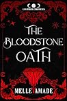 The Bloodstone Oath: An Arranged Marriage Fae Romantasy