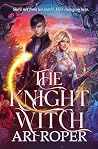 The Knight Witch:...