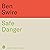 Safe Danger: The art of tak...