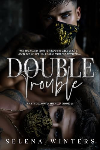 Double Trouble (The Hollow's Hunt #3)