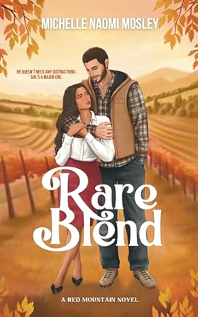 Rare Blend (Red Mountain #1)