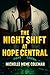 The Night Shift At Hope Central by Michelle Coleman