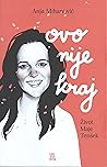 Ovo nije kraj - Život Maje Tenšek