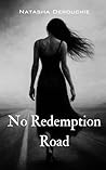 No Redemption Road