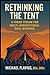 Rethinking The Tent: A Fres...
