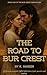The Road to Bur Crest (The Bur Crest Chronicles Book 1)