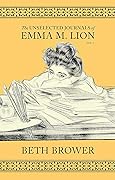 The Unselected Journals of Emma M. Lion: Vol. 3