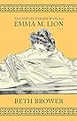 The Unselected Journals of Emma M. Lion by Beth Brower