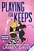 Playing for Keeps (DEUTSCHE AUSGABE) (Playing (DEUTSCHE AUSGABE) 1) (German Edition)