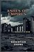 Ashes of Empires by Sebastian Crowe