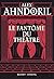 Le fantôme du théâtre by Alex Ahndoril