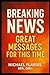 Breaking News: Great Messag...
