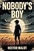 Nobody's Boy (Sans Famille): New Translation