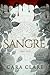 Sangre (La Profecía del Fénix nº 7) by Cara Clare Sangre (La Profecía del Fénix nº 7) by Cara Clare