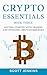 Crypto Essentials Book Three: Getting Started with Trading and Investing Cryptocurrencies