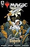 Magic: The Gathering: Untold Stories--Elspeth #1