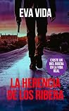 La herencia de los Ribera by Eva Vida