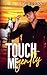 Touch Me Gently