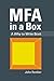 MFA in a Box: A Why to Write Book