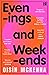 Evenings and Weekends by Oisín McKenna