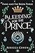 Bleeding for the Prince (Fang and Fae Book 3)
