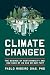 Climate Changed: The Science of Sustainability and How Each of Us Can Do Our Part