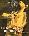 L'Homme Au Mouton, Picasso: 4 Juillet-4 Octobre 1999, Musee National Picasso, La Guerre Et La Paix [Et] Musee Magnelli, Musee de La Ceramique. Val