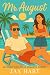 Mr. August: Bachelors at th...