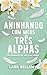Aninhando Com Meus Três Alphas by Lark Bellamy