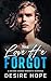 The Love He Forgot by Desire Hope