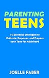 Parenting Teens: ...